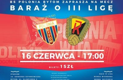 W sobotę, 16 czerwca baraż o III ligę