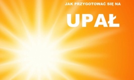 Nadchodzi kolejna fala upałów!