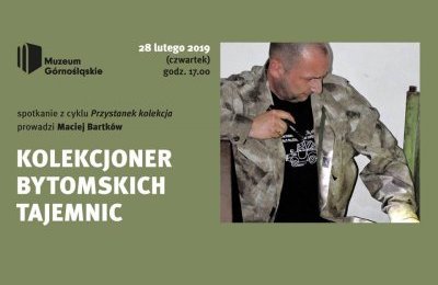 Kolekcjoner bytomskich tajemnic