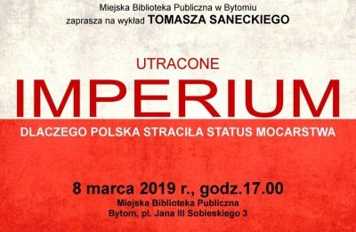 Utracone Imperium. Dlaczego Polska straciła statu