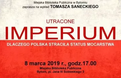 Utracone Imperium. Dlaczego Polska straciła statu