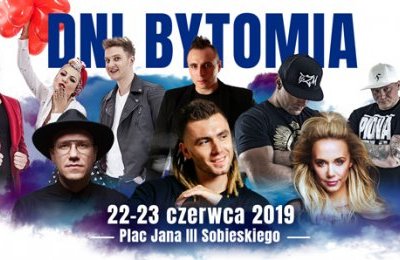 Dni Bytomia 2019 - muzyczna gratka za pieniądze s
