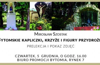 Bytomskie kapliczki, krzyże i figury przydrożne
