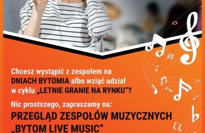 Bytom Live Music. Nabór do 21 lutego
