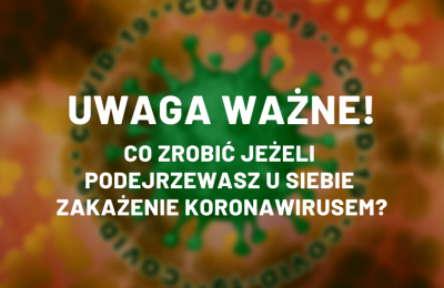 Uwaga! Co zrobić, jeśli podejrzewasz u siebie ko