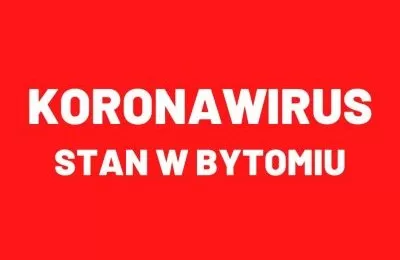 Koronawirus - stan w Bytomiu /22 marca/