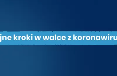 Kolejne ograniczenia wprowadzone w związku z koro