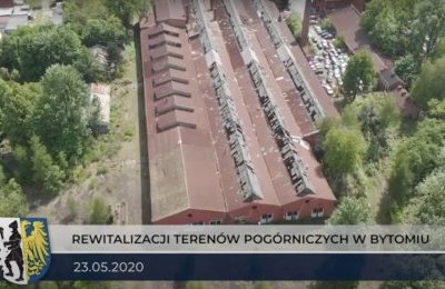 Bytom. Nowe życie terenów poprzemysłowych.