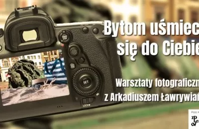 Letnia edycja warsztatów fotograficznych