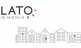 Lato w mieście dla tych, dla których aktywność