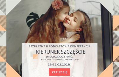 II Podcastowa Konferencja Online dla Rodziców