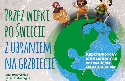 Międzynarodowy Dzień Archeologii w Muzeum Górno