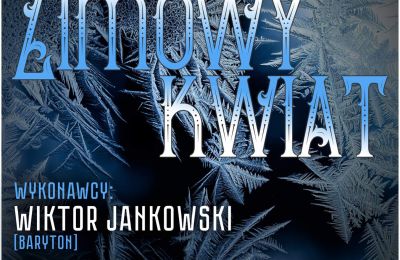 W Wigilię koncert „Zimowy Kwiat” online