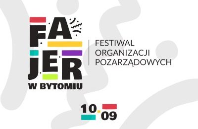 Fajer w Bytomiu, czyli Festiwal Organizacji Pozarz