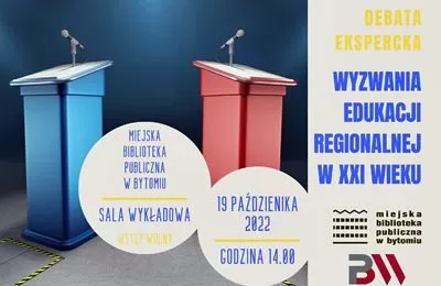 Wyzwania edukacji regionalnej w XXI wieku - debata