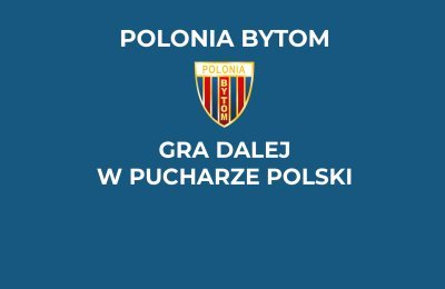 Polonia gra dalej w Pucharze Polski