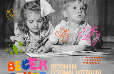 Becek Czyta - Bytomski Festiwal Literacki dla Dzie