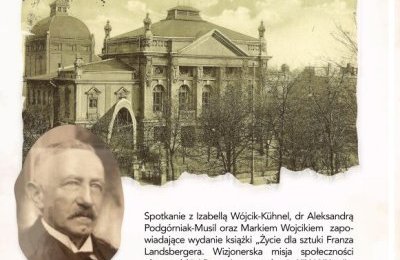 Franz Landsberger i jego rola w historii Bytomia