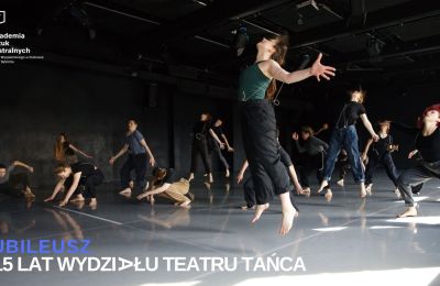 Obchody jubileuszowe Wydziału Teatru Tańca