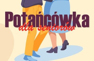 Pierwsza Potańcówka dla Seniorów