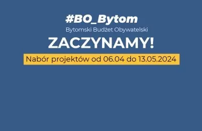 Rusza Bytomski Budżet Obywatelski