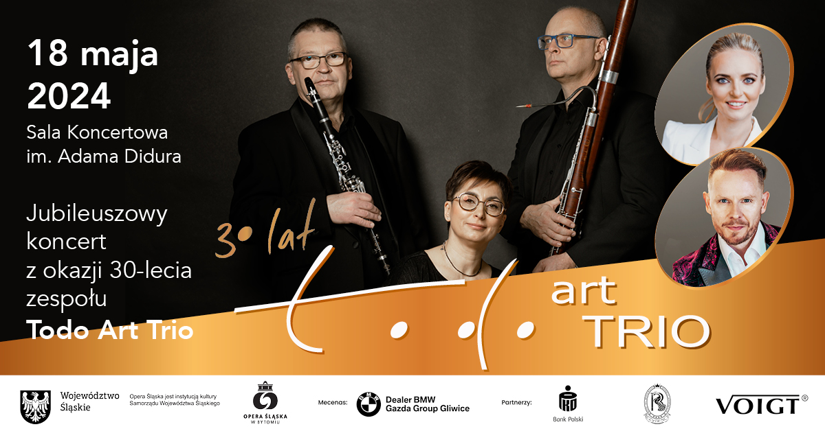30-lecie zespołu Todo Art Trio w Operze Śląskiej