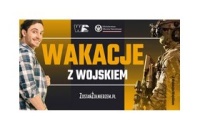 Wakacje z wojskiem. Bytomska jednostka wojskowa za