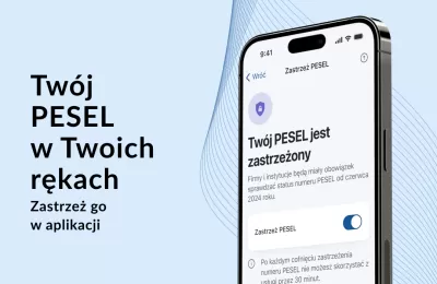 Zastrzeż PESEL i chroń swoje dane w mObywatelu 2