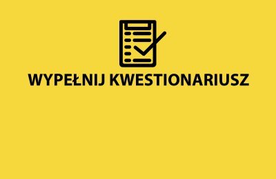 Wypełnij ankietę dotyczącą sytuacji społeczne