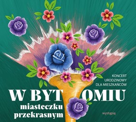 W Bytomiu miasteczku przekrasnym