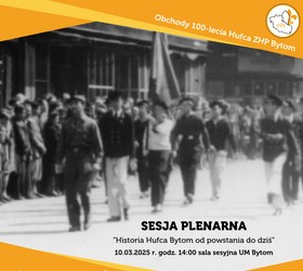 Hufiec ZHP Bytom inauguruje obchody 100-lecia dzia