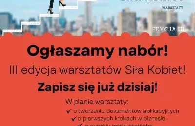 Rusza nabór na warsztaty SIŁA KOBIET III