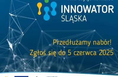 Innowator Śląska 2025 – przedłużenie okresu