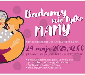 Kobieca solidarność „Badamy nie tylko Mamy”