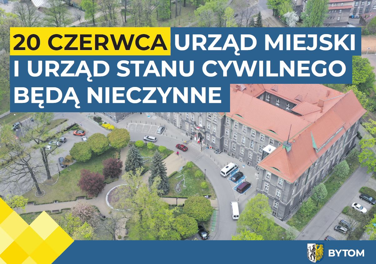 Uwaga mieszkańcy! 20 czerwca Urząd Miejski i Urząd Stanu Cywilnego będą nieczynne