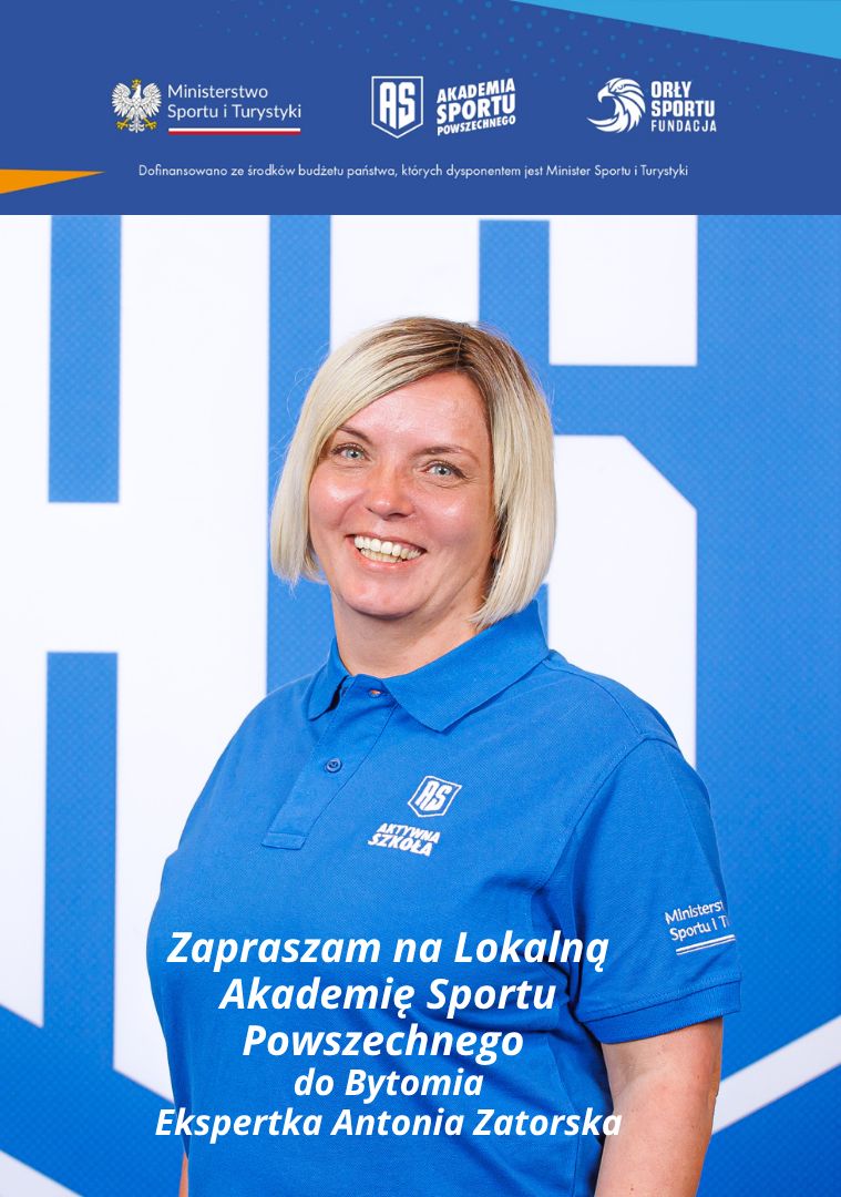Zdjęcie: Organizatorem wydarzenia jest Fundacja Orły Sportu - Ekspertka Antonia Zatorska