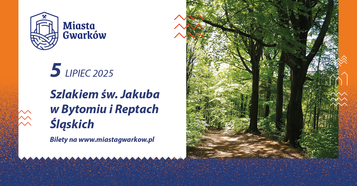 Szlakiem św. Jakuba w Bytomiu i Reptach Śląskich. Odwiedź i poznaj historię Rezerwatu „Segiet” Szlakiem św. Jakuba w Bytomiu i Reptach Śląskich. Odwiedź i poznaj historię Rezerwatu „Segiet”