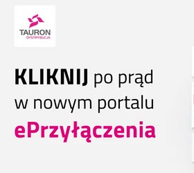 Tauron Dystrybucja uruchomił nowy portal Przyłą