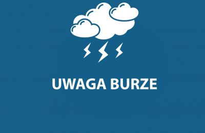 Uwaga! Burze z intensywnymi opadami deszczu
