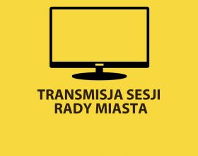 Transmisja obrad XXXVIII Sesji Rady Miejskiej - po